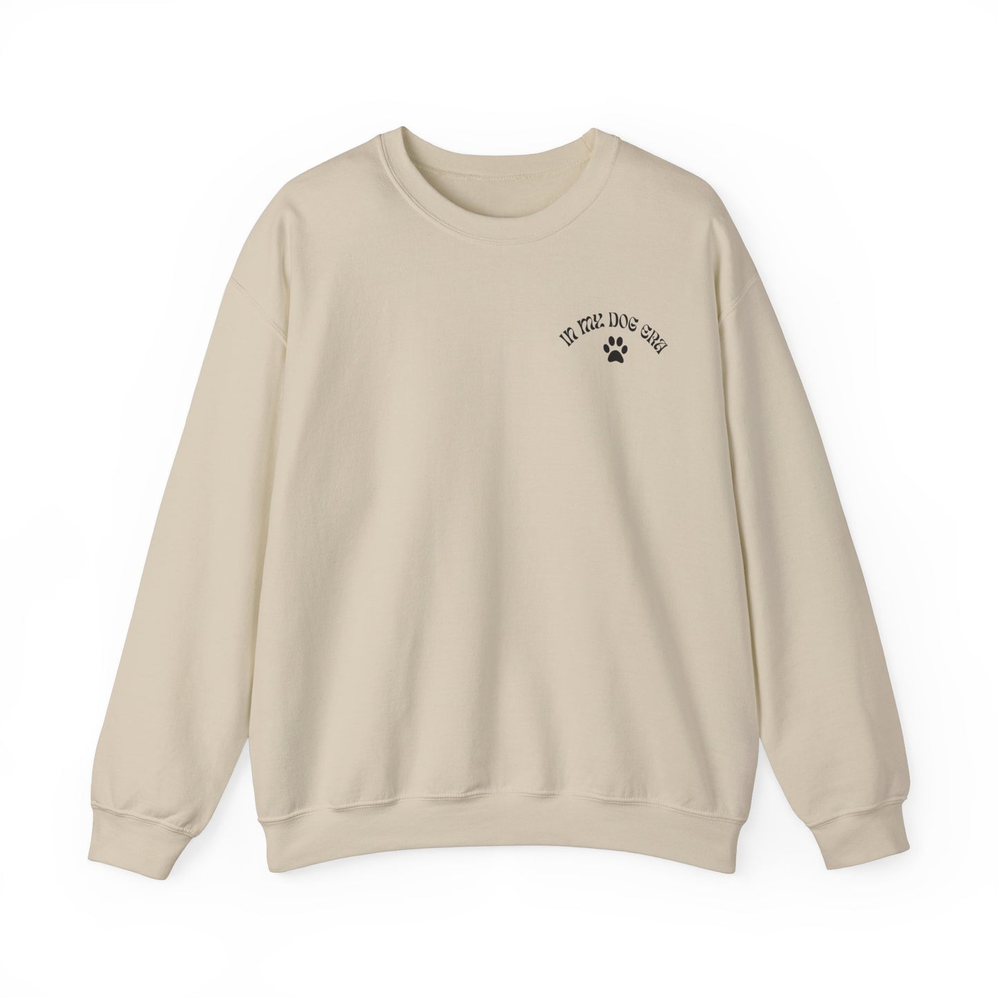 In My Dog Era - Sweatshirt (black lettering)