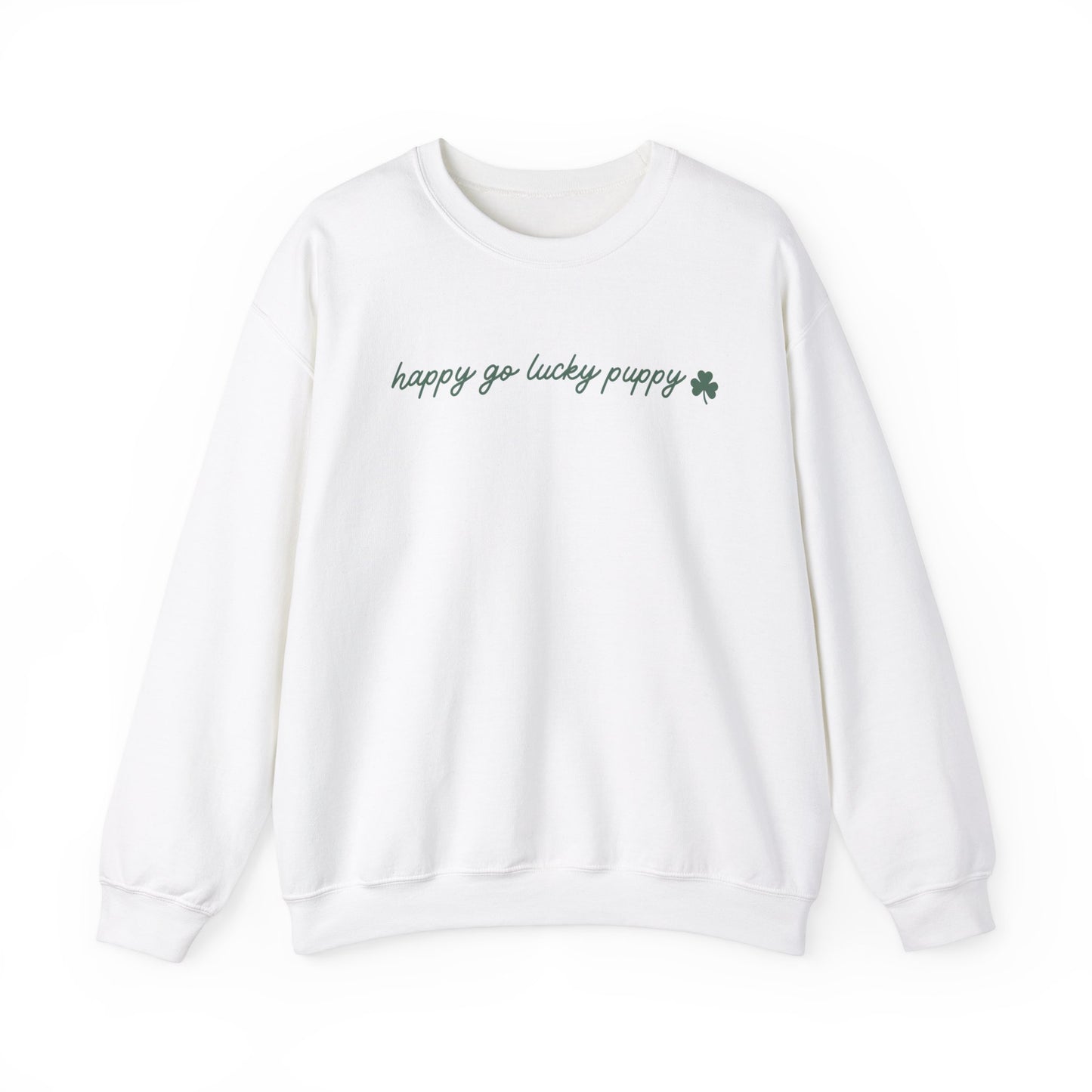 Happy Go Lucky Puppy - Sweatshirt (Green lettering)