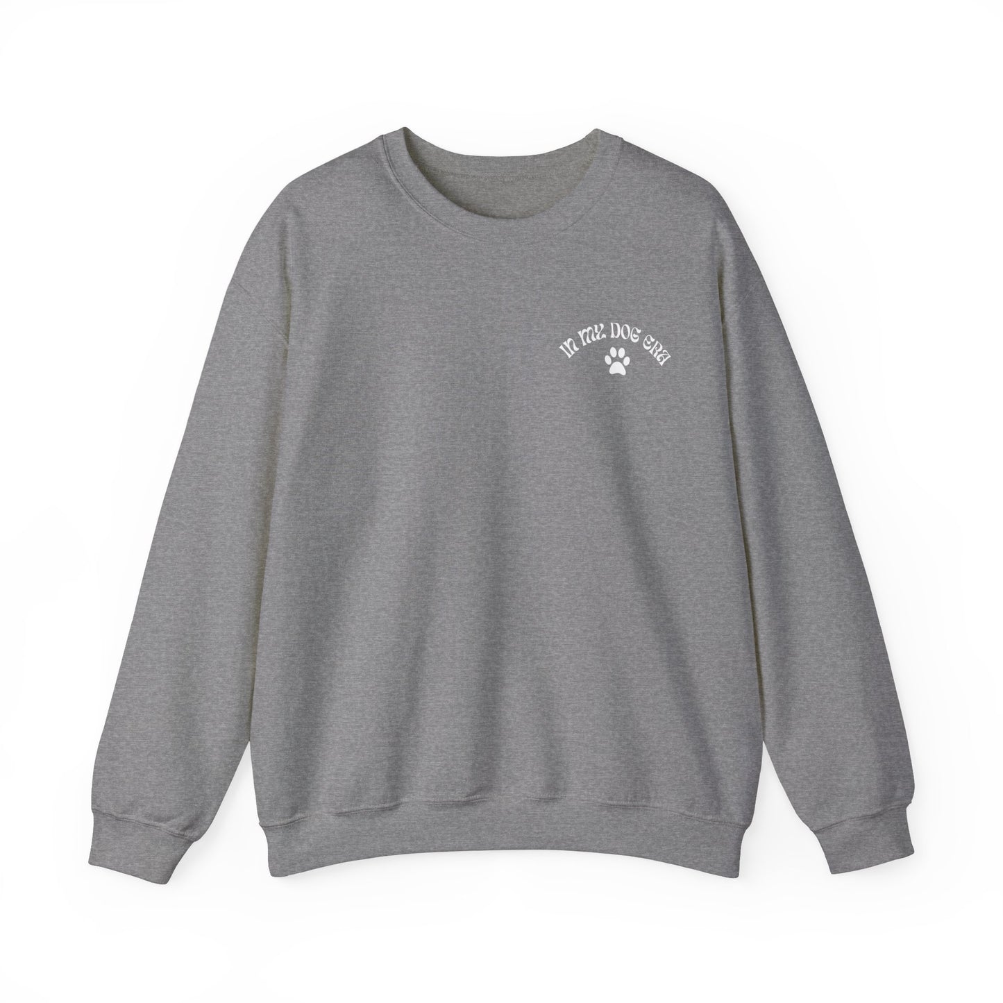 In My Dog Era - Sweatshirt (white lettering)