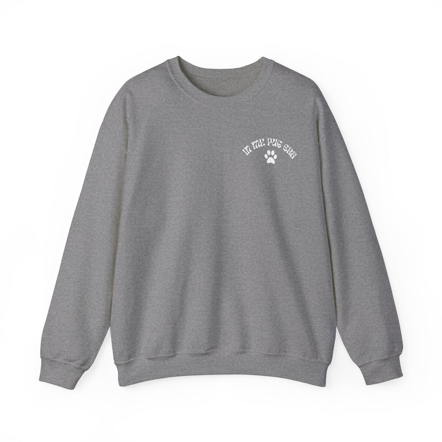 In My Pug Era - Unisex Sweatshirt (white letters)