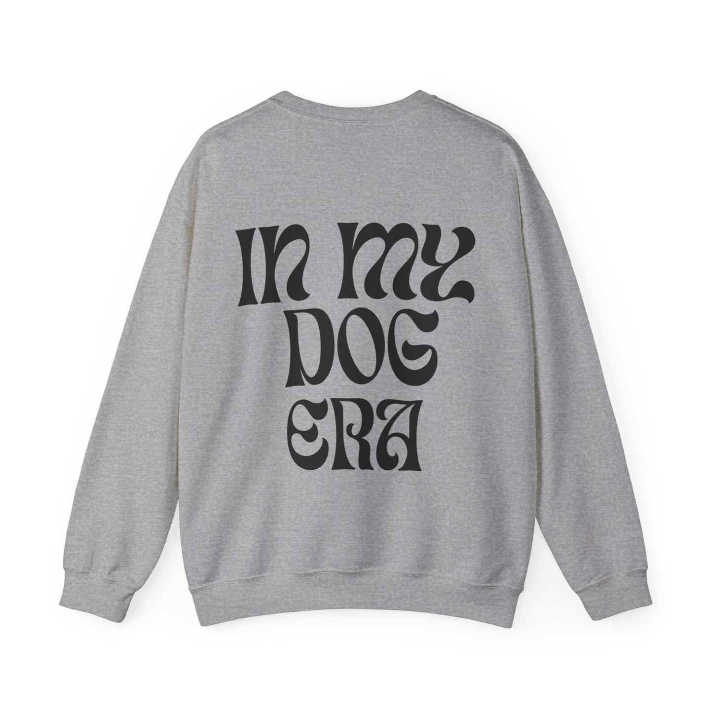 In My Dog Era - Sweatshirt (black lettering)