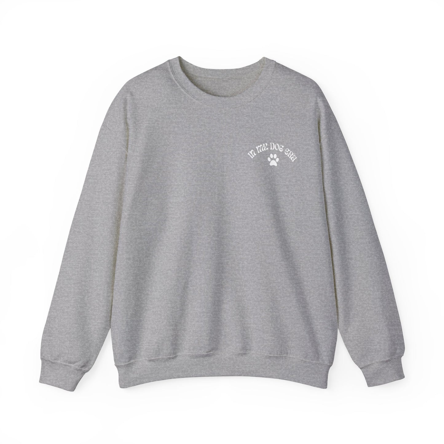 In My Dog Era - Sweatshirt (white lettering)