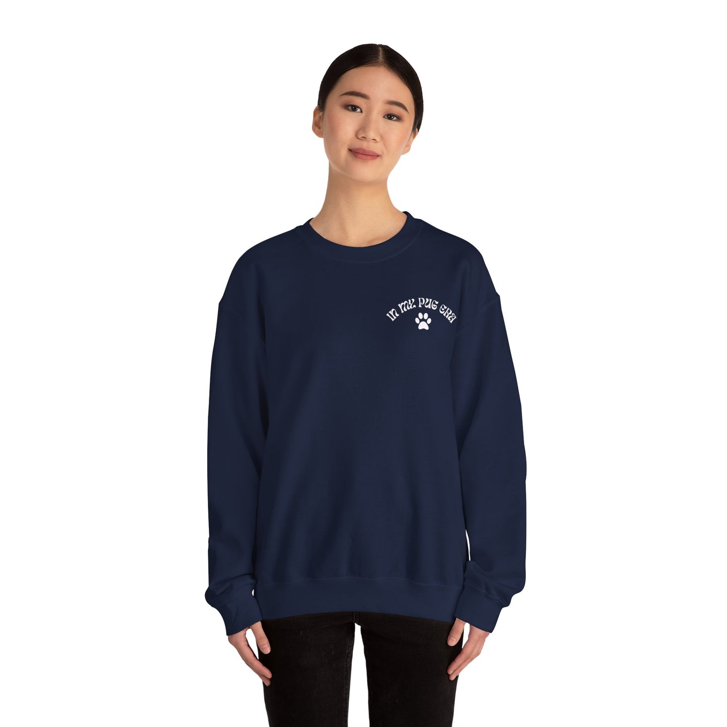 In My Pug Era - Unisex Sweatshirt (white letters)