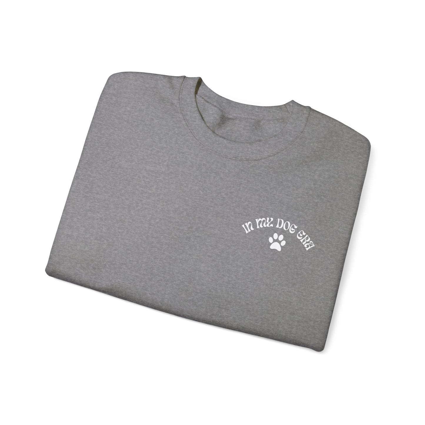 In My Dog Era - Sweatshirt (white lettering)