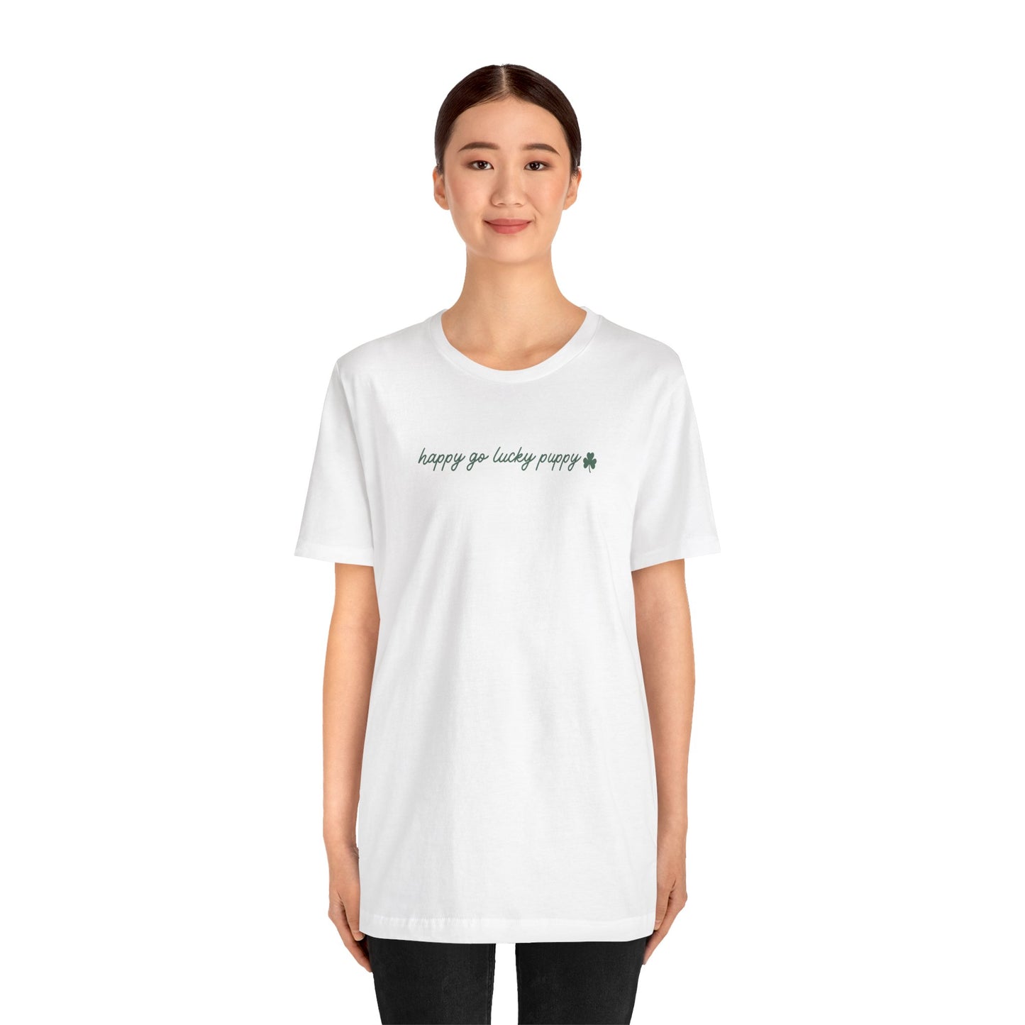 Happy Go Lucky Puppy - Short Sleeve Tee (Green Lettering)