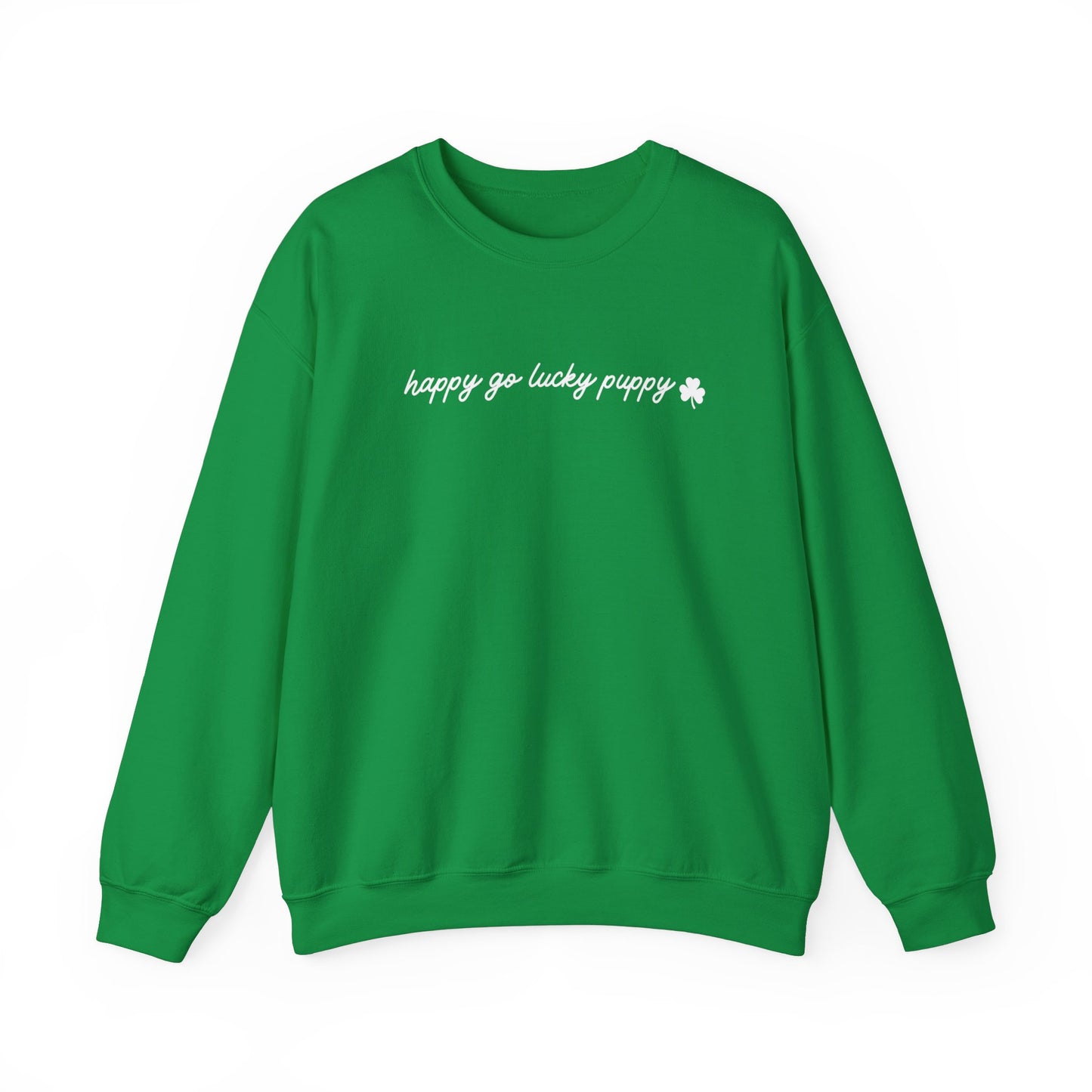 Happy Go Lucky Puppy - Sweatshirt (White lettering)