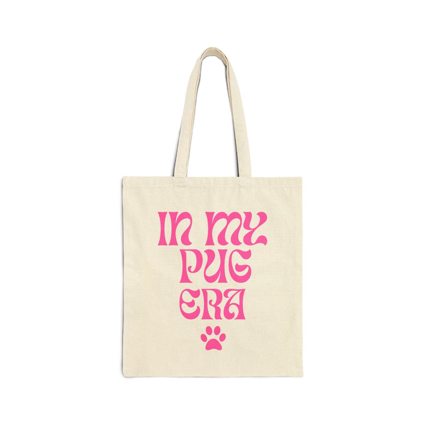 In My Pug Era - Natural Tote Bag (Pink)