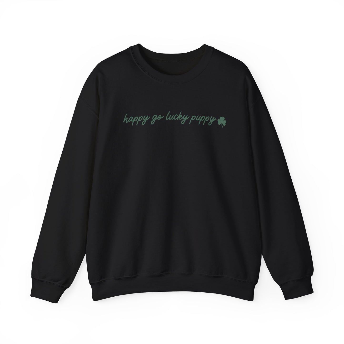 Happy Go Lucky Puppy - Sweatshirt (Green lettering)