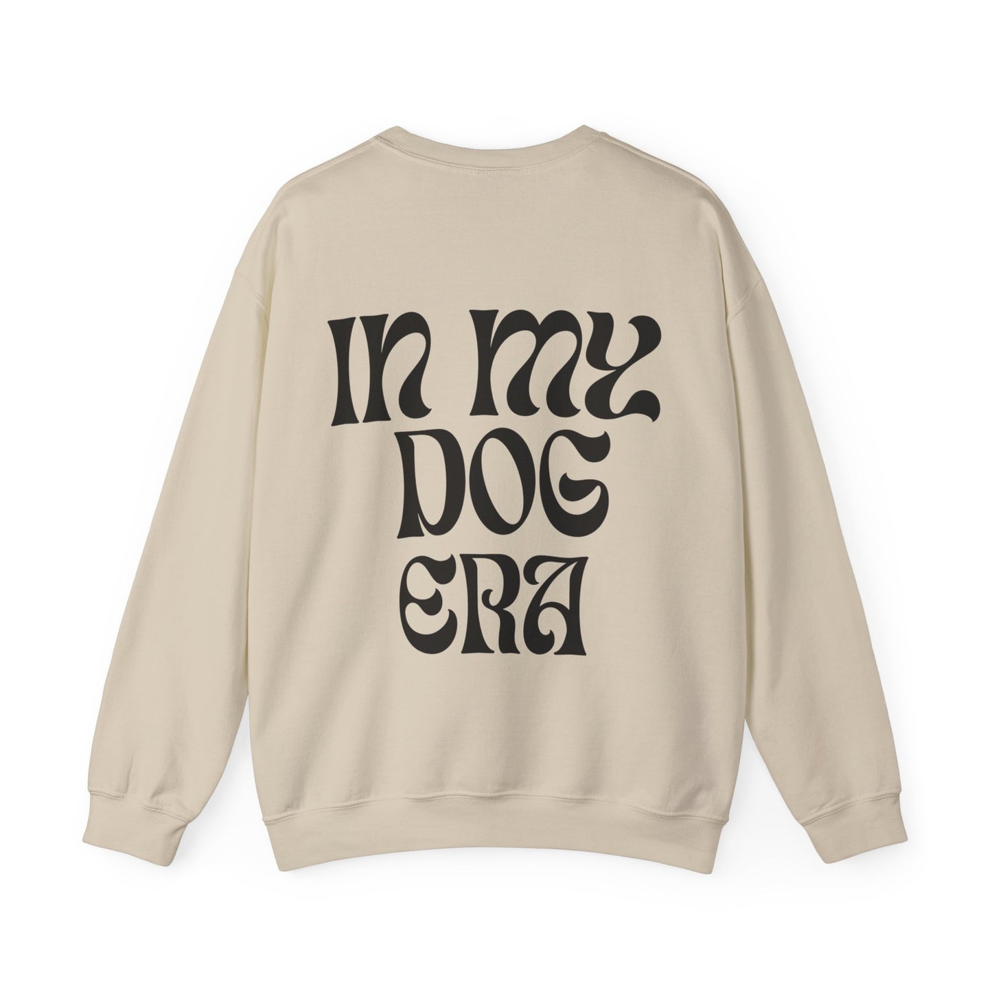 In My Dog Era - Sweatshirt (black lettering)