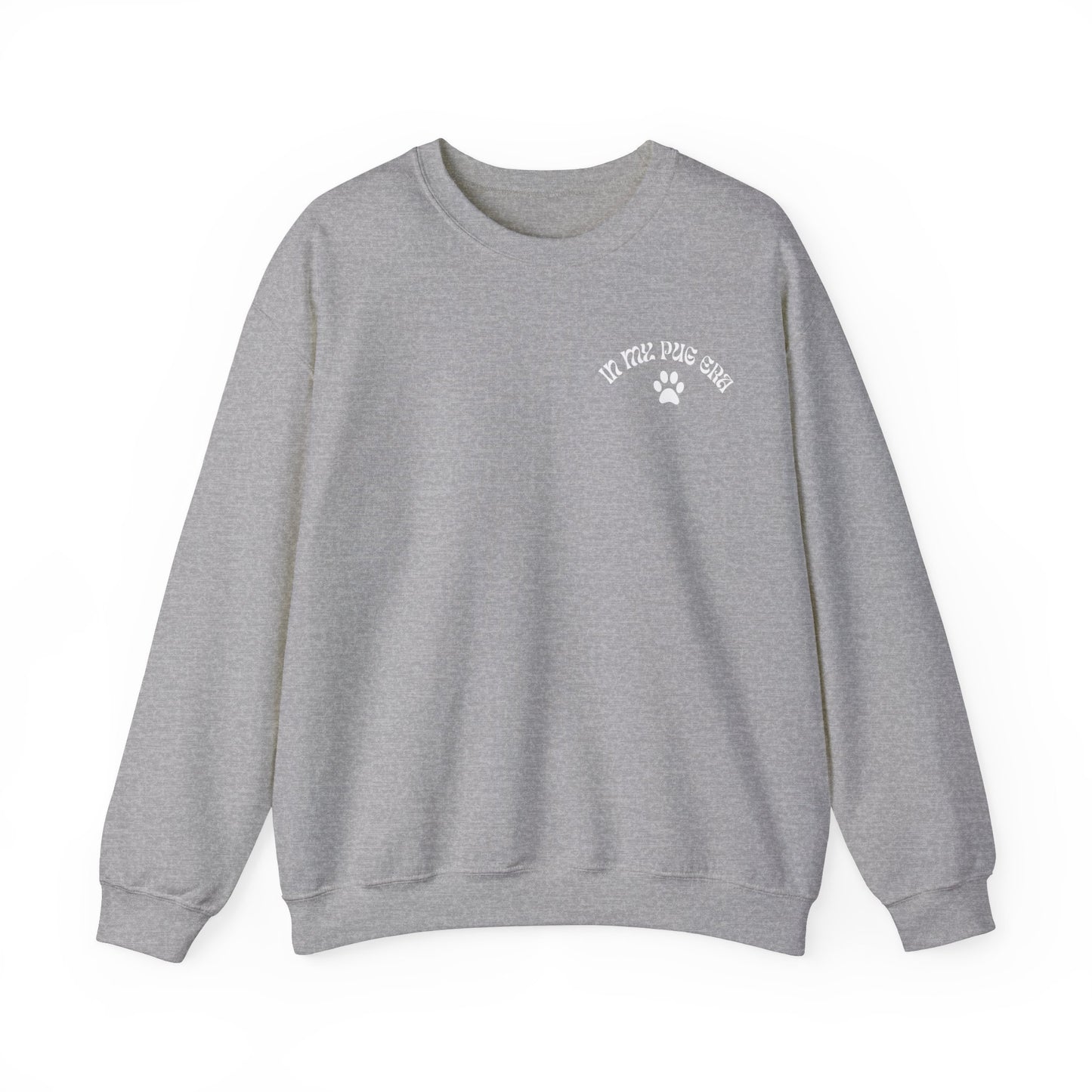 In My Pug Era - Unisex Sweatshirt (white letters)